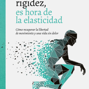 LIBRO - Adiós rigidez